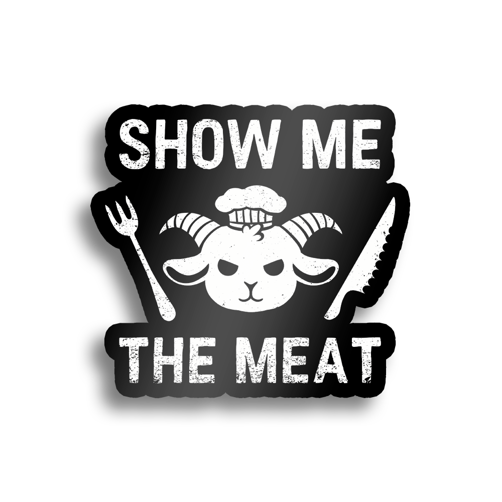 Arar | Show Me The Meat - Sticker